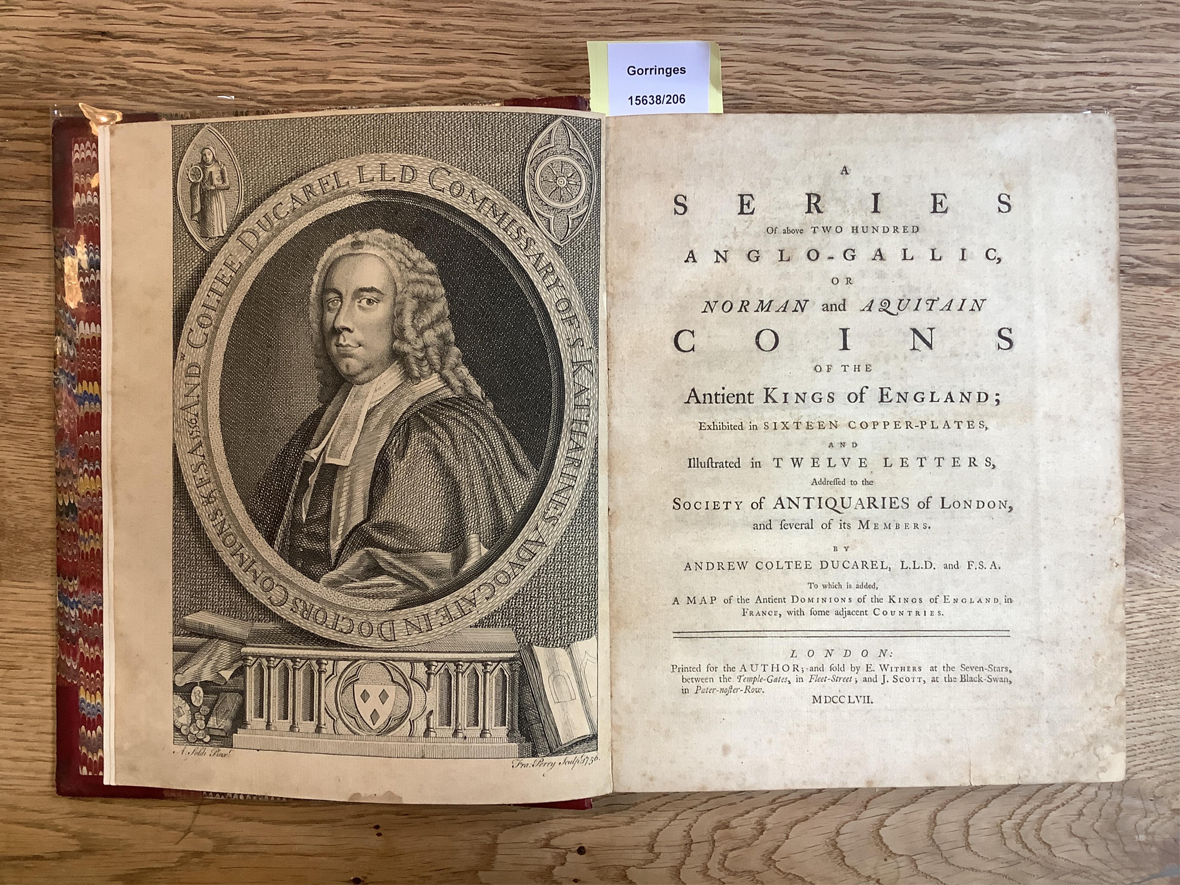 Ducarel, A.C. A series of about 200 Anglo-Gallic, or Norman and Aquitain coins of the ancient Kings of England, London 1757, first edition, bound with Pegge, S. An essay on the coins of Cunobelin...London 1766, 4to, cont